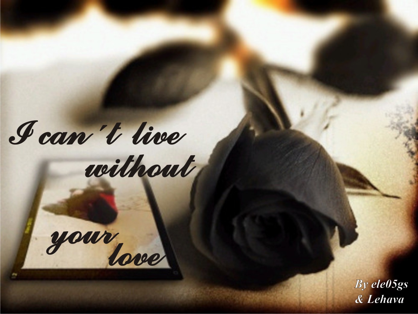 Can’t Live Without Your Love. « My FanFic world.